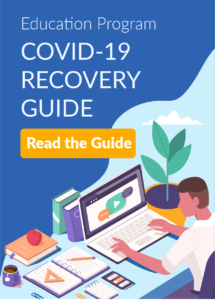 Read the Education Program COVID-19 Recovery Guide