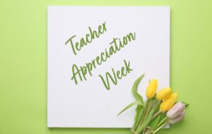 How to celebrate Teacher Appreciation Week