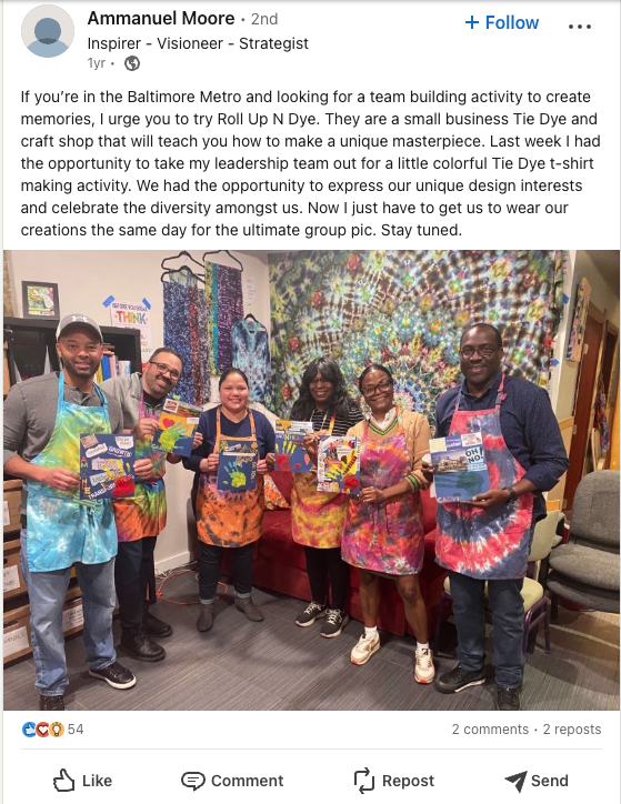 How to Market Your Arts Classes to Professionals - a group photo on LinkedIn of a team building tie-dye outing